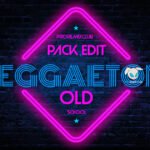 PACK REGGAETON OLD SCHOOL REMIX