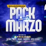 PACK MARZO ECUADORIAN REMIX CLUB 2024