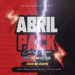 PACK ABRIL 2024 ECUADORIAN REMIX CLUB